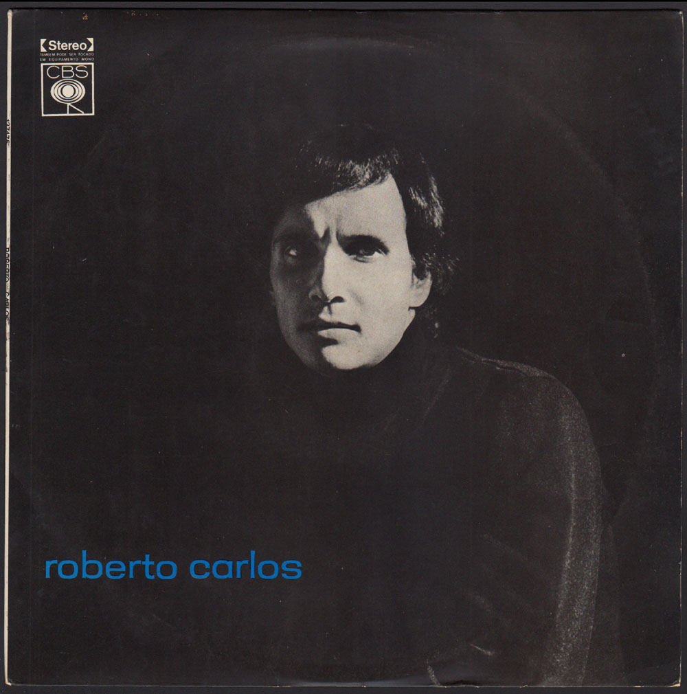 Roberto Carlos - 1974 Brazil 12-track LP Reissue - All Products - Sound ...