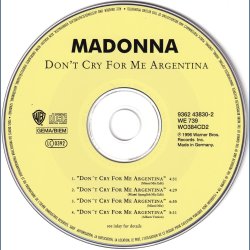 Don't Cry For Me Argentina - 1996 - German - Warner Bros. label  4 tracks CD incl. info sticker