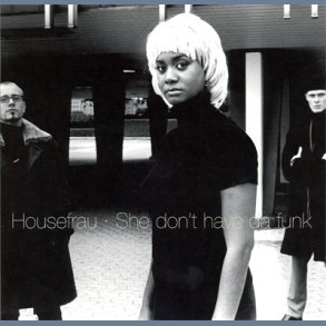 She Don't Have Da Funk - 1998 Danish 8-track CD