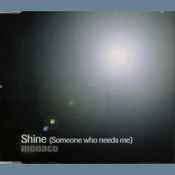 Shine (Someone Who Needs Me)