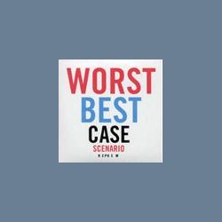 Worst Best Case Scenario