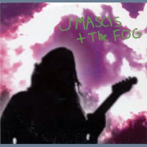 J Mascis & The Fog