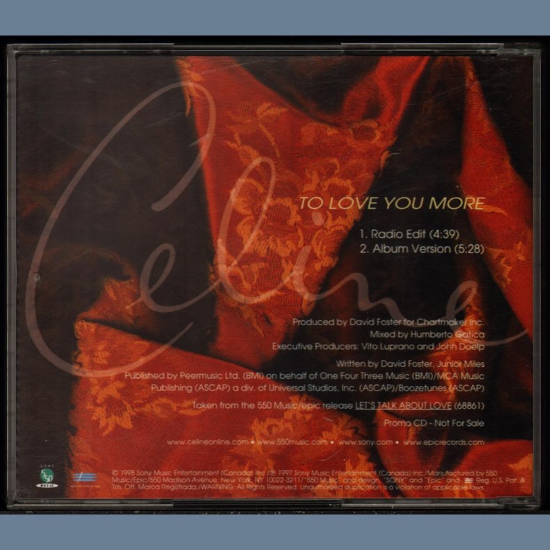 To Love You More - 1997 US pressed 2-track Promotional Issue CD