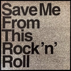 Save Me From This Rock' n' Roll - 2003 Danish Medley label 1-track Promotional CD