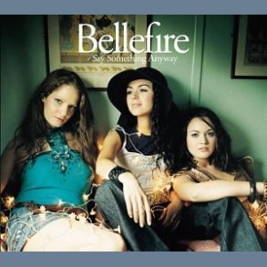 Say Something Anyway