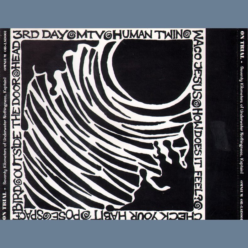 Seventies Kilometers of Underwater Nothingness. Kaptain!