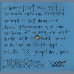 Mort Aux Vaches - 2005 Dutch Mort Aux Vaches label 4-track Enhanced CD - Blue liner notes foam cover