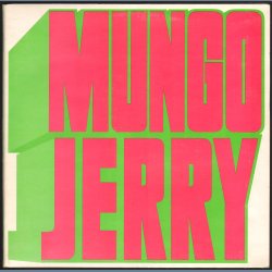 Mungo Jerry - Original UK Vinyl Issue - Orange labels - NO 3-D Glasses