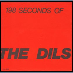 198 Seconds Of The Dils - Original US Issue