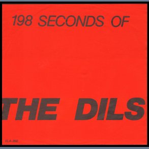 198 Seconds Of The Dils - Original US Issue