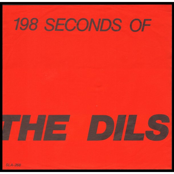 198 Seconds Of The Dils - Original US Issue