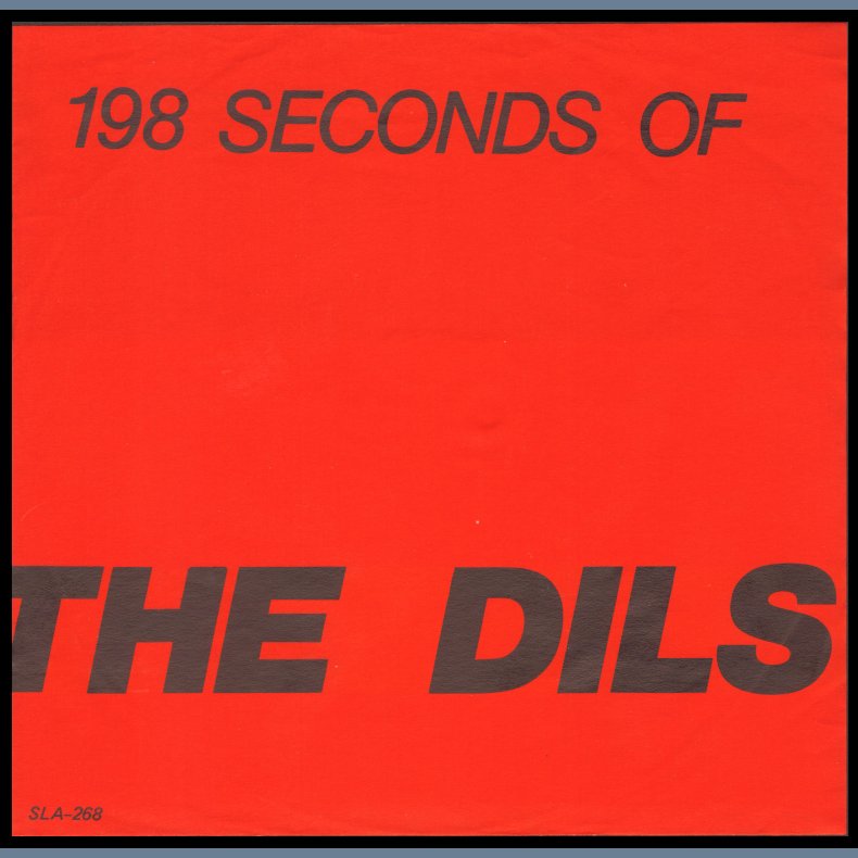 198 Seconds Of The Dils - Original US Issue