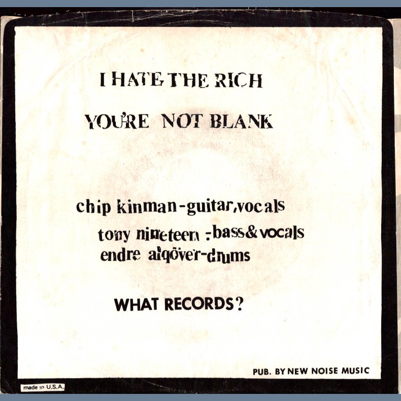I hate the rich b/w You're Not Blank - 2nd Issue, 'DILS' sleeve  