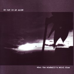 When the windmill's whirl dies