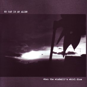 When the windmill's whirl dies