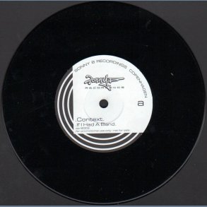 If I Had A Band b/w I Don't Need A Band - 2003 Danish 2-track 7