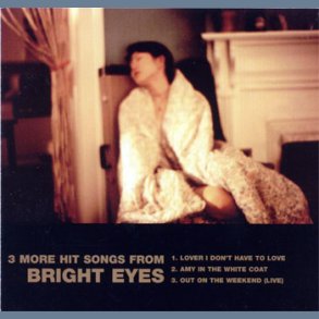 3 More Hit Songs From Bright Eyes