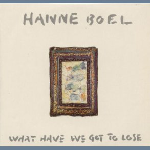 What Have We Got To Lose