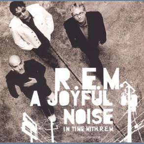 A Joyful Noise - In Time With R.E.M.