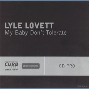 My Baby Don't Tolerate