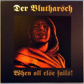 When All Else Fails!