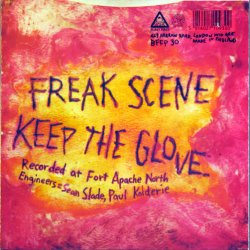 Freak Scene bw. Keep The Glove