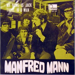 My Name Is Jack b/w There Is A Man