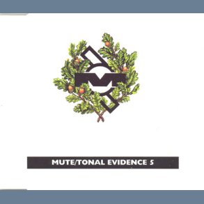 MUTE/Tonal Evidence 5
