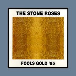 Fools Gold '95 - UK 4-track CD Single