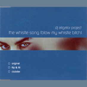 The Whistle Song (Blow My Whistle Bitch)