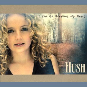 If You Go Breaking My Heart