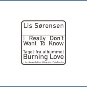 I Really Don't Want To Know