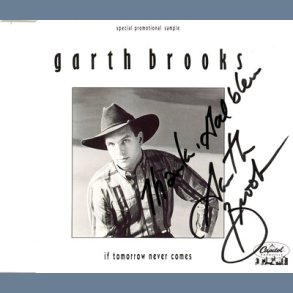 If Tomorrow Never Comes - Autographed