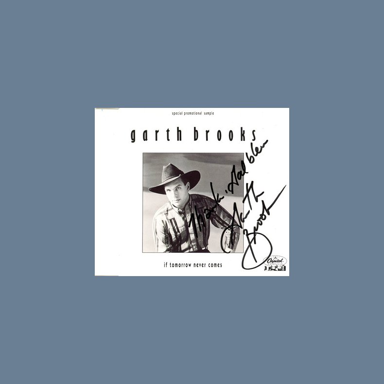 If Tomorrow Never Comes - Autographed