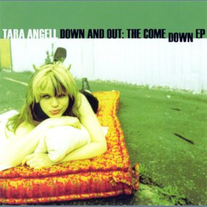 Down And Out: The Come Down EP