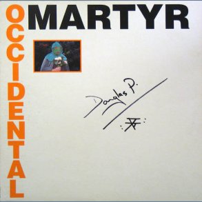 Death In June Presents: Occidental Martyr