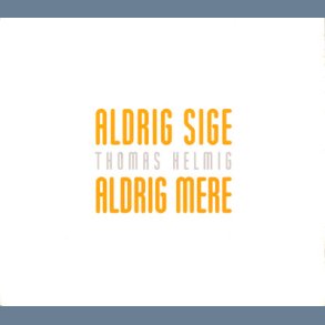 Aldrig Sige Aldrig Mere