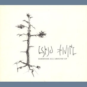 Darkness All Around EP