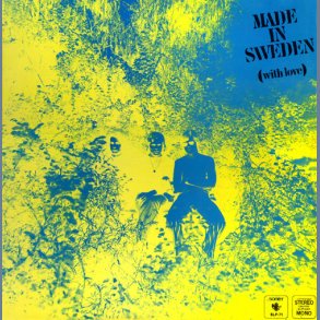 Made In Sweden (With Love) - Original Swedish Vinyl Pressing