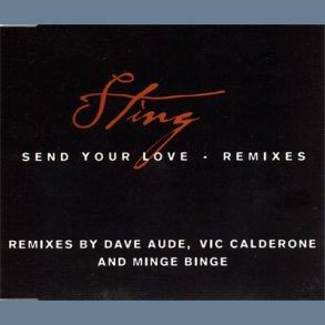 Send Your Love - Remixes