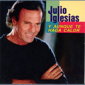 Y Aunque Te Haga Calor