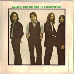 Ballad Of John And Yoko  b/w Old Brown Shoe