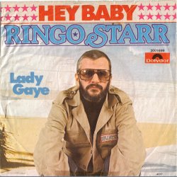 Hey Baby b/w Lady Gaye