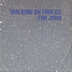 Walking On Thin Ice b/w. It Happened 