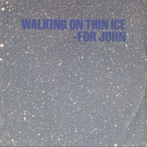 Walking On Thin Ice b/w. It Happened 