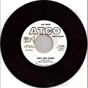 Ain't She Sweet b/w Nobody's Child