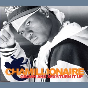 Grown And Sexy/Turn It Up