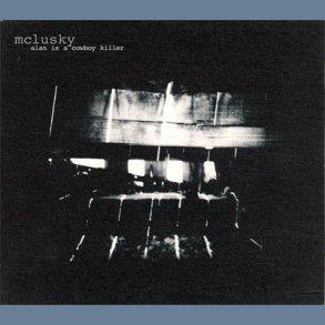 Alan Is A Cowboy Killer