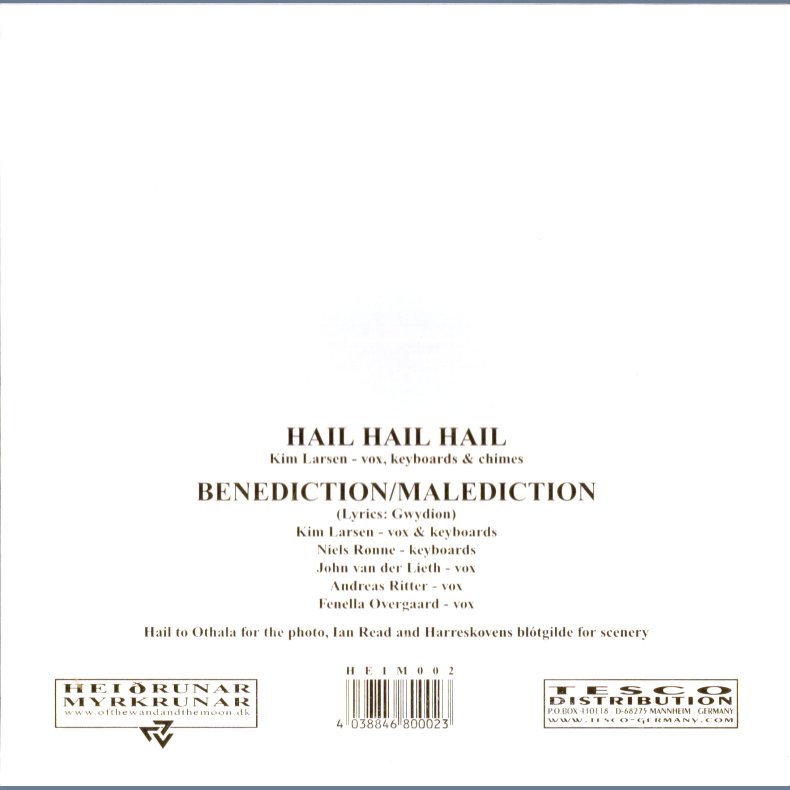 Hail Hail Hail b/w Benediction/ Malediction