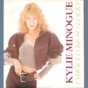 I Should Be So Lucky b/w I Should Be So Lucky (Instrumental)